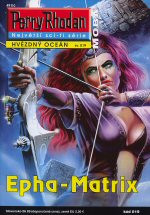 Perry Rhodan: Hvězdný oceán 019 - Epha-Matrix