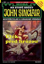 John Sinclair 403: Útěk před hrůzou