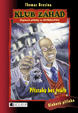 Klub záhad 18: Přízraky bez tváře