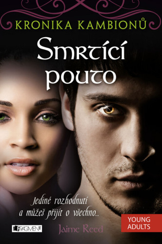 Kronika kambionů: Smrtíci pouto