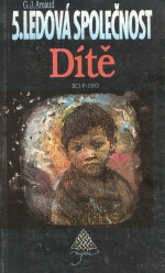 Ledová společnost 05: Dítě