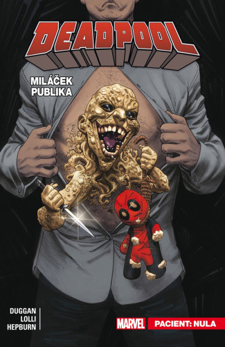 Deadpool, miláček publika 5: Pacient: Nula