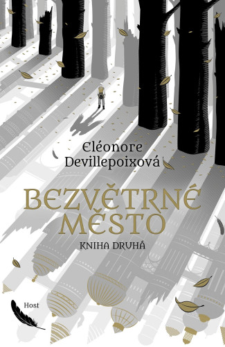 Bezvětrné město. Kniha Druhá