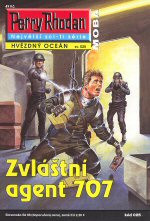 Perry Rhodan: Hvězdný oceán 025 - Zvláštní agent 707