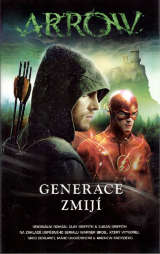 Arrow: Generace zmijí
