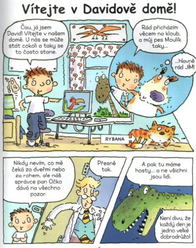 Davidův dům: Dinosauři