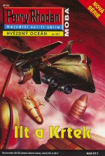 Perry Rhodan: Hvězdný oceán 011 - Ilt a Krtek