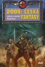 2005: Česká fantasy
