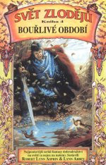 Svět zlodějů IV: Bouřlivé období