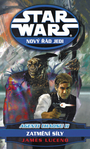 Star Wars: Nový řád Jedi - Agenti chaosu 2 - Zatmění Síly