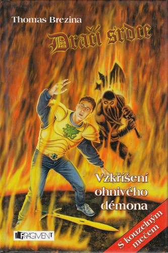 Dračí srdce 04: Vzkříšení ohnivého démona