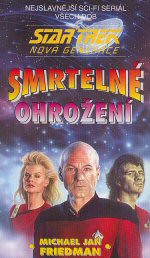 Star Trek: Nová generace - Smrtelné ohrožení