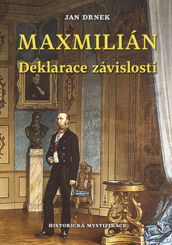 Maxmilián 3: Deklarace závislosti