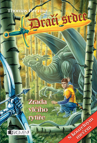 Dračí srdce 08: Zrada vlčího rytíře