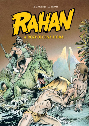 Rahan a Rozpolcená hora