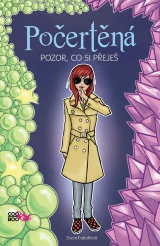 Počertěná 3: Pozor, co si přeješ