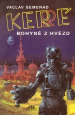 Kerré - bohyně z hvězd