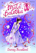 Malá Baletka: Ela a dobrá víla