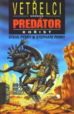 Vetřelci versus Predátor: Kořist