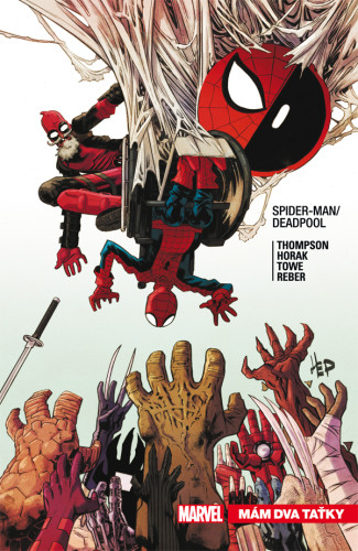 Spider-Man / Deadpool 7: Mám dva taťky
