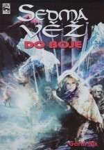 Sedmá věž V - Do boje