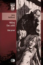 Věčný čas zubů 1