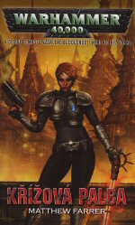 Warhammer 40 000: Křížová palba