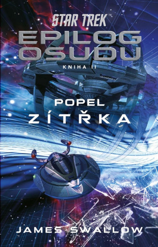 Star Trek: Epilog osudu 2: Popel zítřka