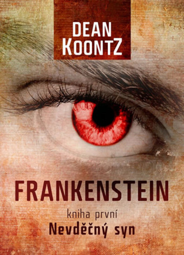 Frankenstein 1: Nevděčný syn