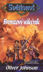 Světlonoš II - Bronzový válečník