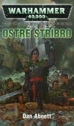 Warhammer 40 000: Ostré stříbro