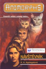Animorphs 2: Návštěvník