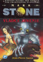 Mark Stone 25: Vládce Juvenie