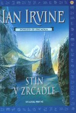 Pohled ze Zrcadla I - Stín v Zrcadle 1