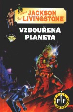 Fighting Fantasy 18: Vzbouřená planeta