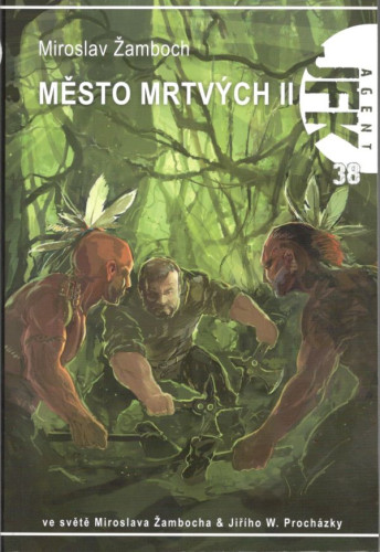 Agent JFK 38: Město mrtvých 2