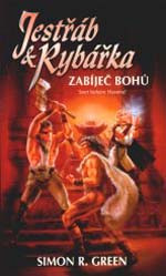 Jestřáb & Rybářka: Zabíječ bohů