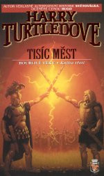 Tisíc Měst - Bouřlivé věky III