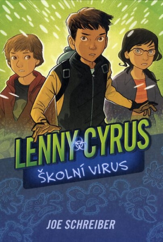 Lenny Cyrus: Školní virus