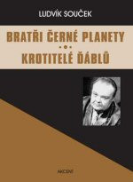Bratři černé planety / Krotitelé ďáblů