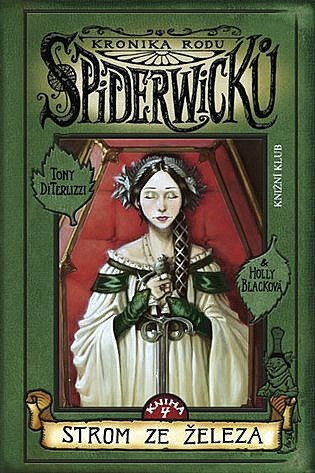 Kronika rodu Spiderwicků IV: Strom ze železa