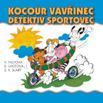 Kocour Vavřinec detektiv sportovec