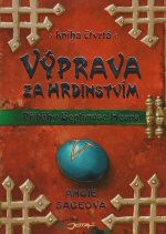 Výprava za hrdinstvím