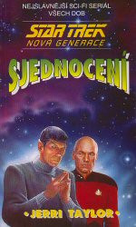 Star Trek: Nová generace - Sjednocení