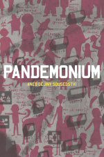 Pandemonium aneb Dějiny sousedství