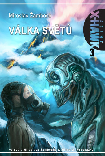 Agent X-Hawk 3: Válka světů