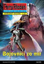 Perry Rhodan: Hvězdný oceán 049 - Bojovníci za mír
