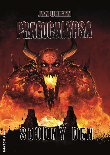 Pragocalypsa: Soudný den