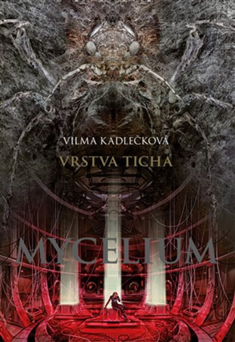 Mycelium 6: Vrstva ticha