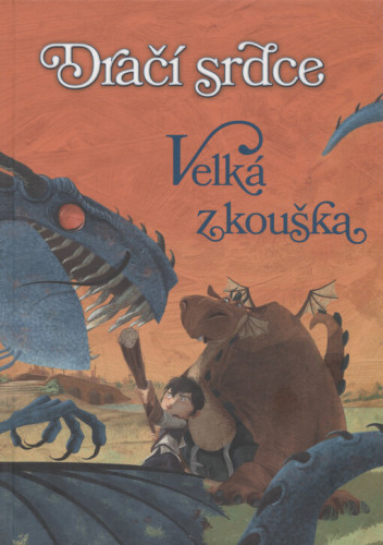 Dračí srdce I: Velká zkouška